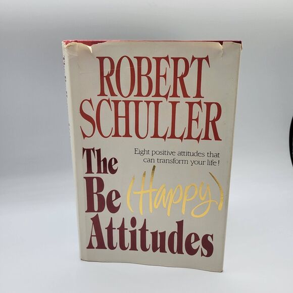 Other - Robert Schuller Book The Be Happy Attitudes Autographed Hardcover